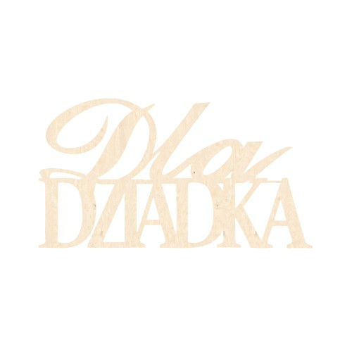 166 napis dla dziadka.jpg